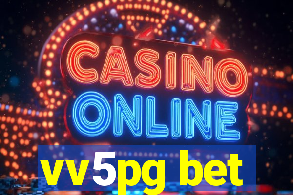 vv5pg bet